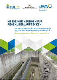 Cover der Handlungsempfehlung Messeinrichtungen für Regenüberlaufbecken. Konzeptionen für die Nachrüstung und Prüfung der Funktion vorhandener Messeinrichtungen.