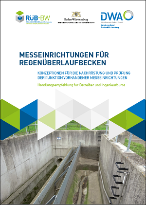 Cover der Handlungsempfehlung Messeinrichtungen für Regenüberlaufbecken. Konzeptionen für die Nachrüstung und Prüfung der Funktion vorhandener Messeinrichtungen.
